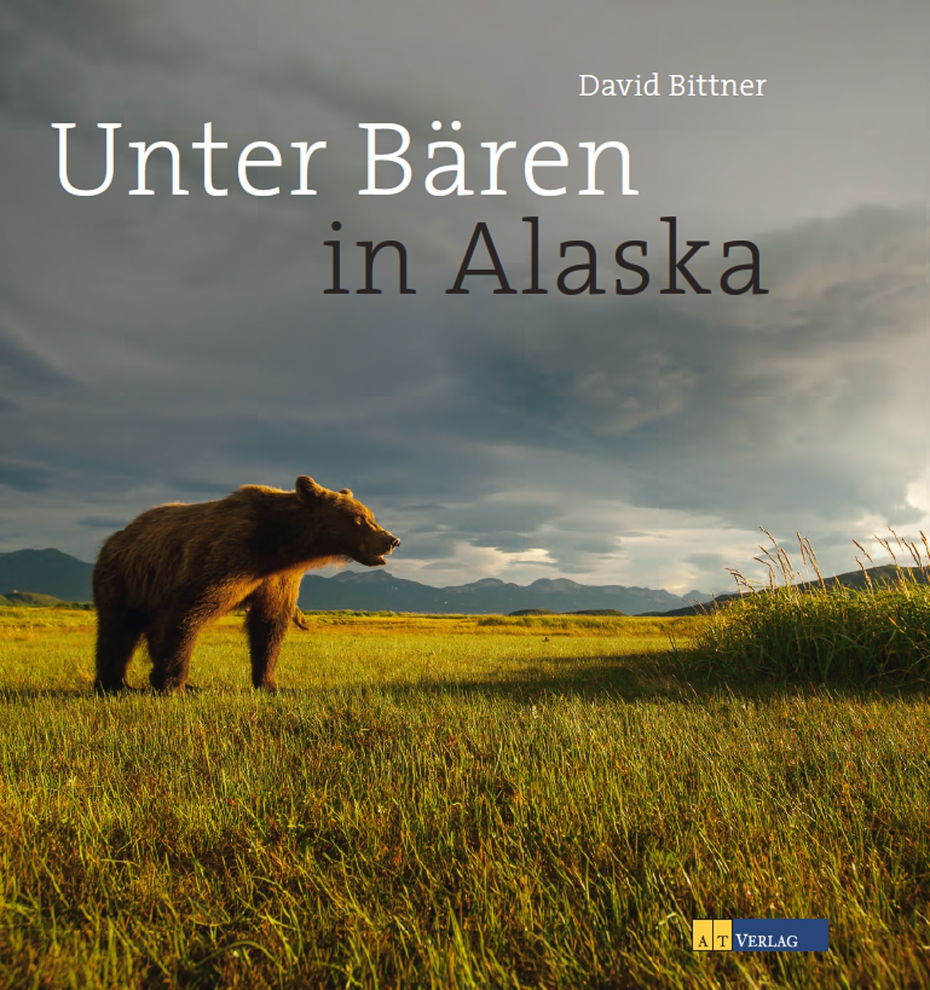 Buch – Unter Bären in Alaska (2016) - David Bittner - Bärenforscher